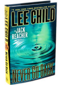 Lee Child's latest novel "brilliant." Lee Child's latest novel "brilliant."