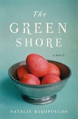 The Green Shore by Natalie Bakopolous