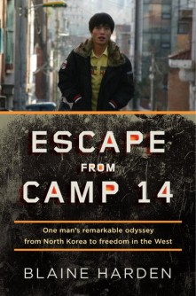 Blaine Harden, Escape From Camp 14