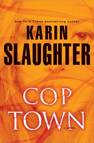 CopTown by Karen Slaughter