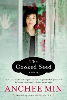 The Cooked Seed by Anchee Min