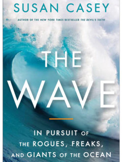 The Wave by Susan Casey